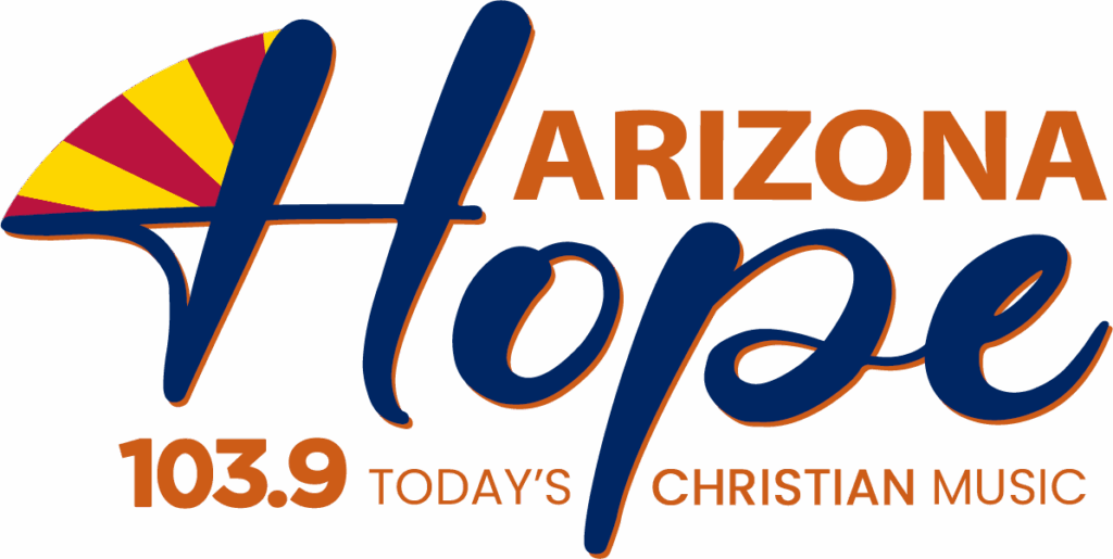 Presenting Sponsor: Arizona Hope 103.9 - Today's Christian Music